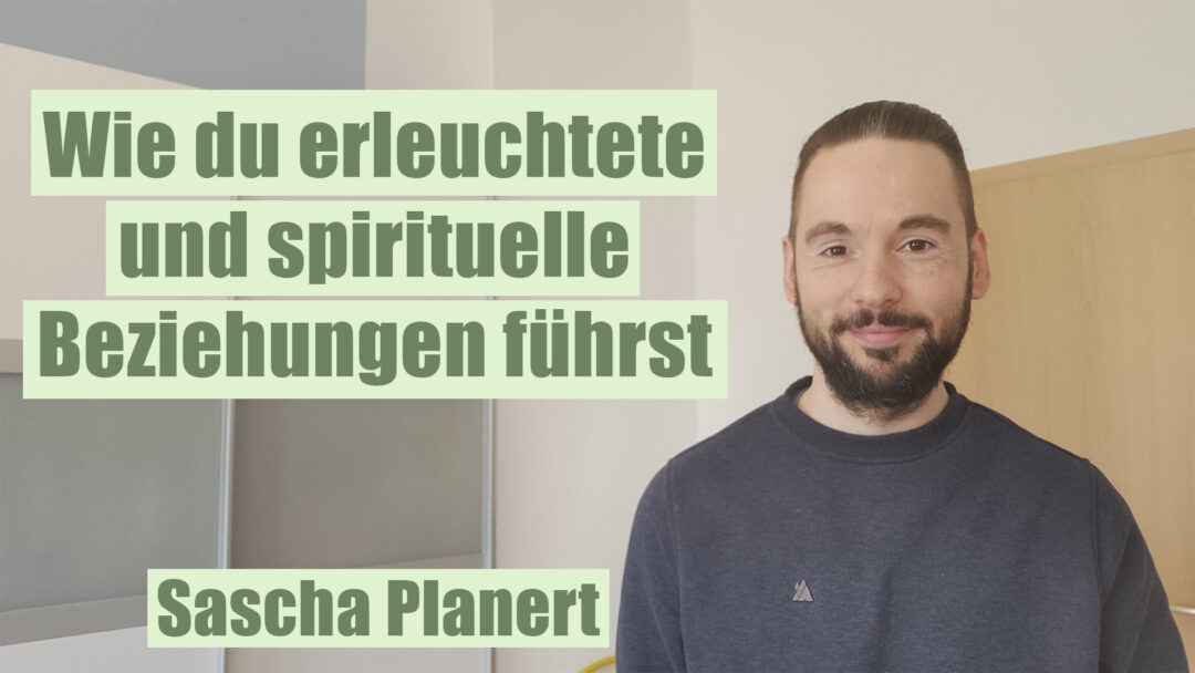 Spirituelle_Beziehungen-Sascha_Planert